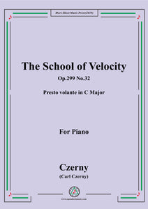 Czerny-The School of Velocity,Op.299 No.32,Presto volante in C Major,for Piano