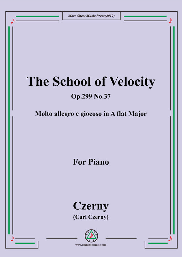 Czerny-The School of Velocity,Op.299 No.37,Molto allegro e giocoso in A flat Major,for Piano