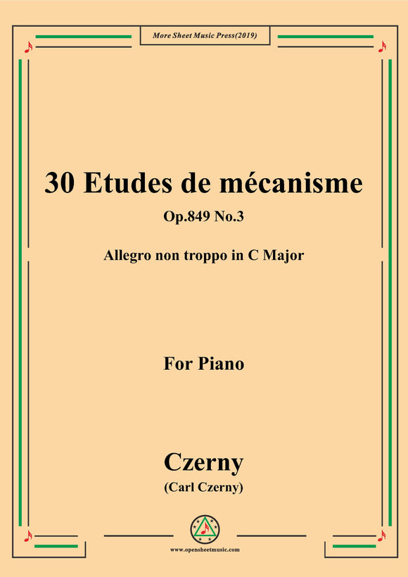 Czerny-30 Etudes de mécanisme,Op.849 No.3,Allegro non troppo in C Major,for Piano