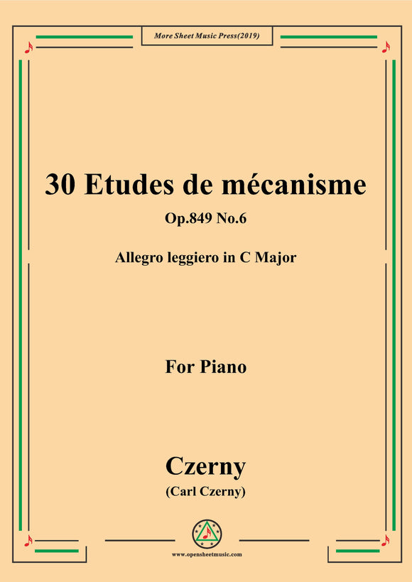 Czerny-30 Etudes de mécanisme,Op.849 No.6,Allegro leggiero in C Major,for Piano