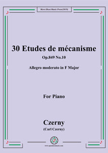 Czerny-30 Etudes de mécanisme,Op.849 No.10,Allegro moderato in F Major,for Piano