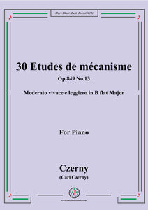 Czerny-30 Etudes de mécanisme,Op.849 No.13,Moderato vivace e leggiero in B flat Major,for Piano