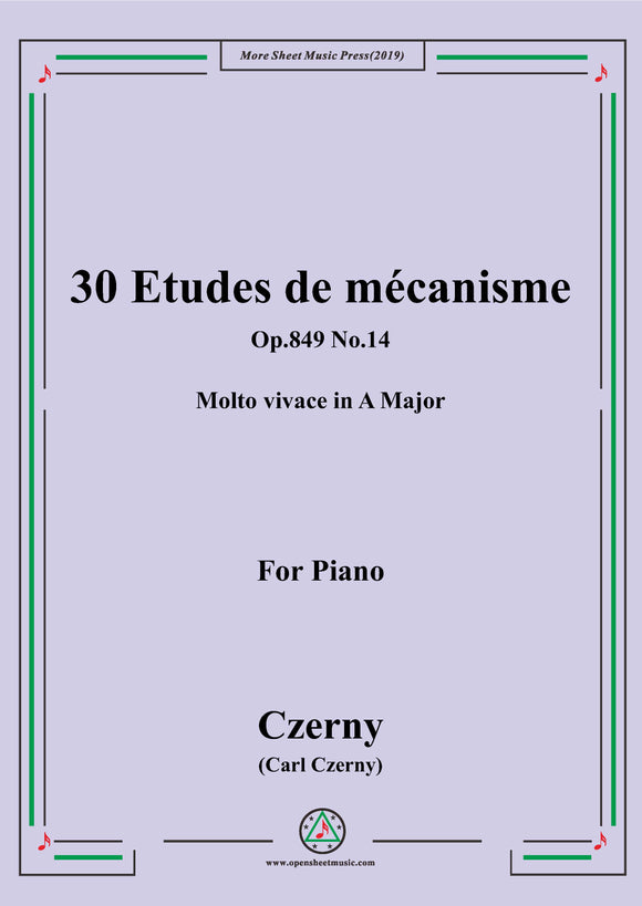 Czerny-30 Etudes de mécanisme,Op.849 No.14,Molto vivace in A Major,for Piano