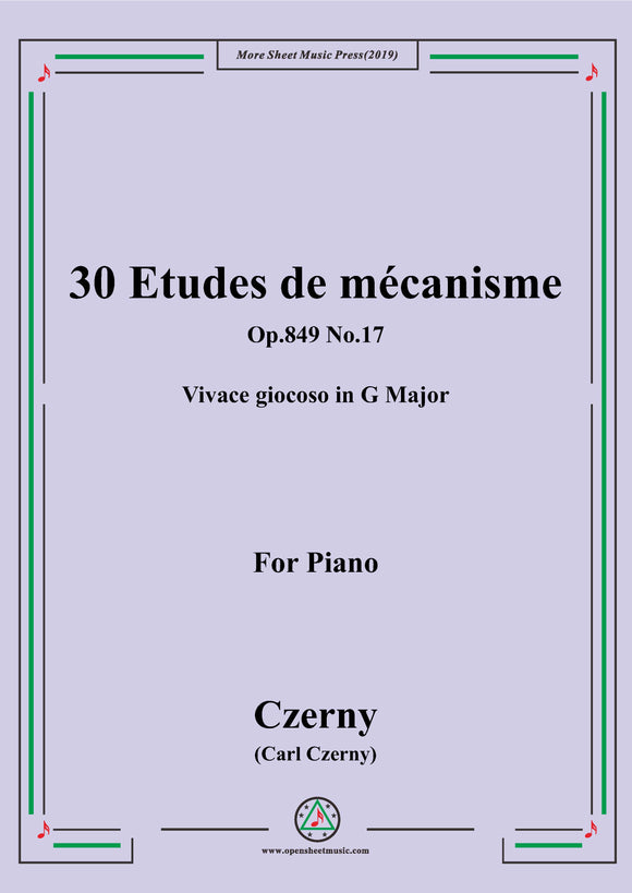 Czerny-30 Etudes de mécanisme,Op.849 No.17,Vivace giocoso in G Major,for Piano