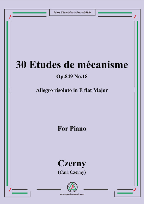 Czerny-30 Etudes de mécanisme,Op.849 No.18,Allegro risoluto in E flat Major,for Piano