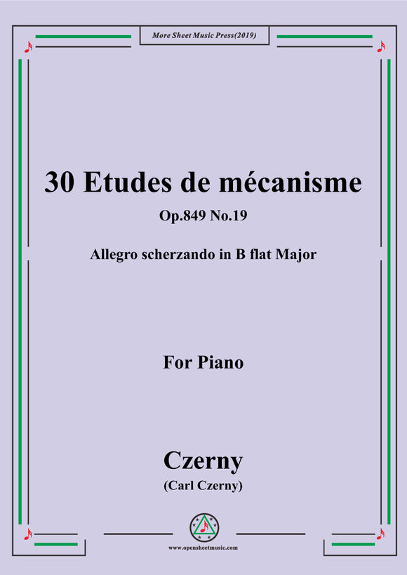 Czerny-30 Etudes de mécanisme,Op.849 No.19,Allegro scherzando in B flat Major,for Piano
