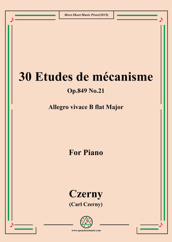 Czerny-30 Etudes de mécanisme,Op.849 No.21,Allegro vivace B flat Major,for Piano