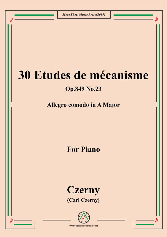 Czerny-30 Etudes de mécanisme,Op.849 No.23,Allegro comodo in A Major,for Piano