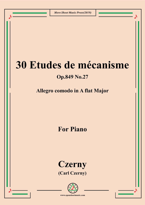 Czerny-30 Etudes de mécanisme,Op.849 No.27,Allegro comodo in A flat Major,for Piano