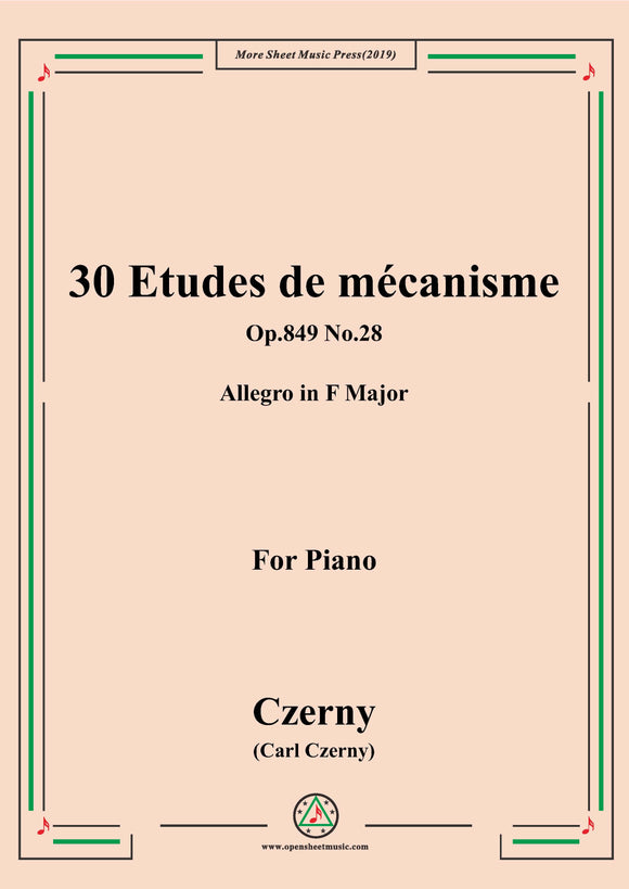 Czerny-30 Etudes de mécanisme,Op.849 No.28,Allegro in F Major,for Piano