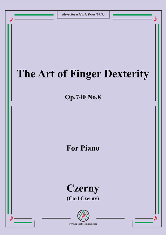 Czerny-The Art of Finger Dexterity,Op.740 No.8,for Piano