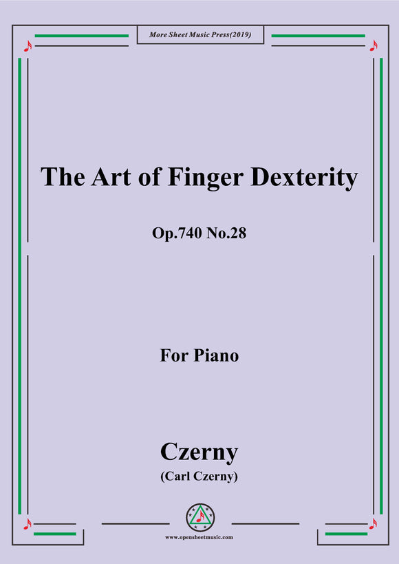 Czerny-The Art of Finger Dexterity,Op.740 No.28,for Piano