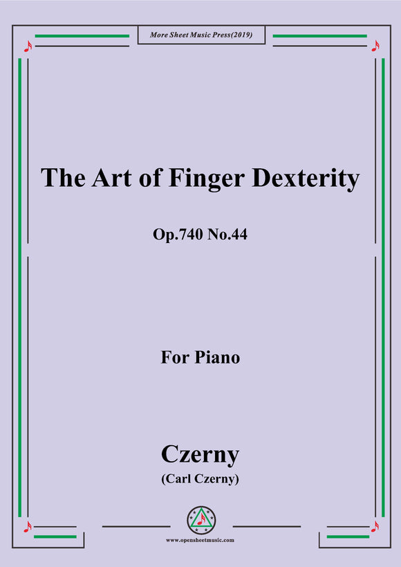 Czerny-The Art of Finger Dexterity,Op.740 No.44,for Piano