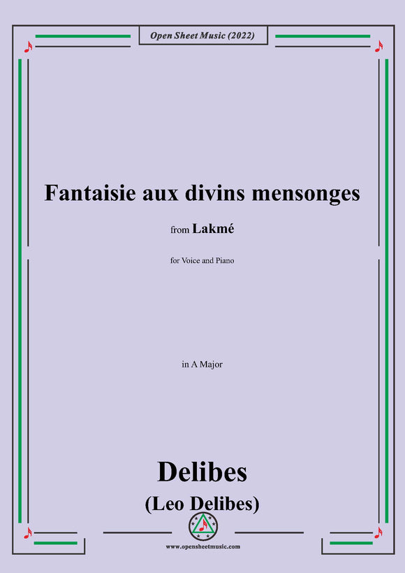 Delibes-Fantaisie aux divins mensonges,in A Major