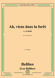 Delibes-Ah,Viens dans la forêt,in C Major,from 'Lakmé',for Voice and Piano