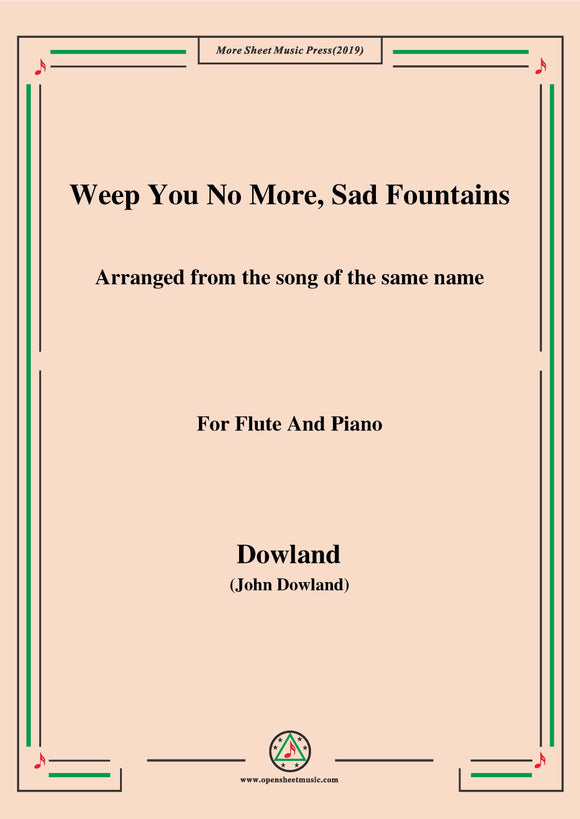 Dowland-Weep You No More,Sad Fountains,for Flute and Piano