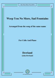 Dowland-Weep You No More,Sad Fountains,for Cello and Piano