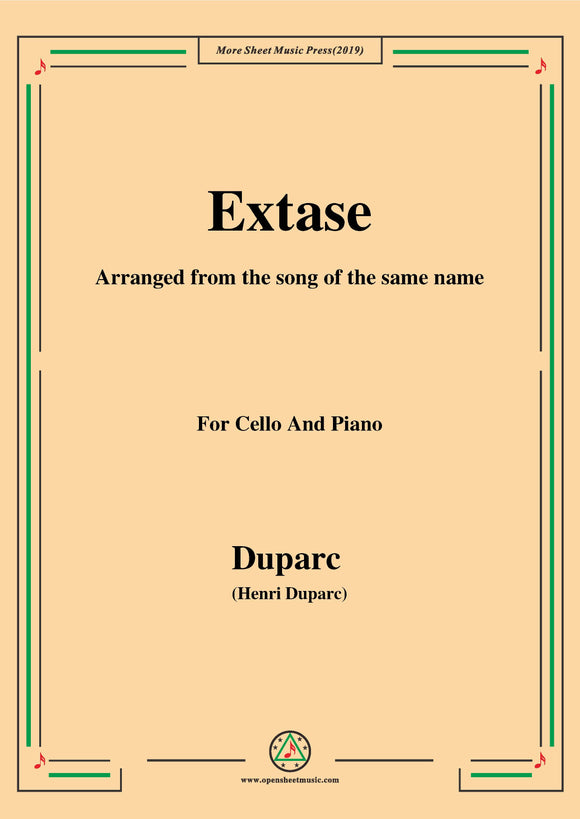 Duparc-Extase,for Cello and Piano