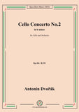 Dvořák-Cello Concerto,in b minor,Op.104,for Cello and Orchestra