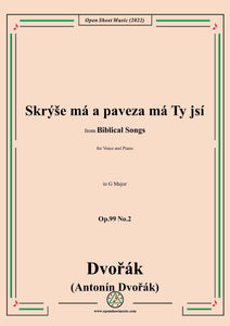 Dvořák-Skrýše má a paveza má Ty jsí,in G Major,for Voice and Piano