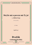 Dvořák-Skrýše má a paveza má Ty jsí,in G Major,for Voice and Piano