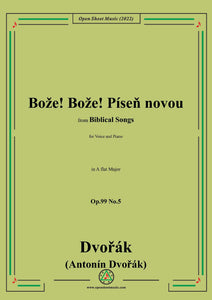 Dvořák-Bože! Bože! Píseň novou,in A flat Major,Op.99 No.5