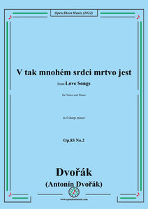 Dvořák-V tak mnohém srdci mrtvo jest,in f sharp minor,Op.83 No.2