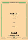 Dvořák-Am Bache,in g minor,Op.82 No.4,from 4 Songs,for Voice and Piano