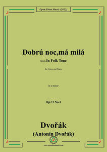 Dvořák-Dobrú noc,má milá,in e minor,Op.73 No.1