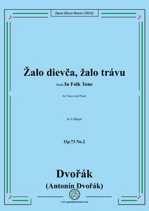 Dvořák-Žalo dievča,žalo trávu,in A Major,Op.73 No.2