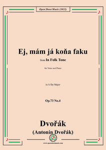 Dvořák-Ej,mám já koňa faku,in A flat Major,Op.73 No.4