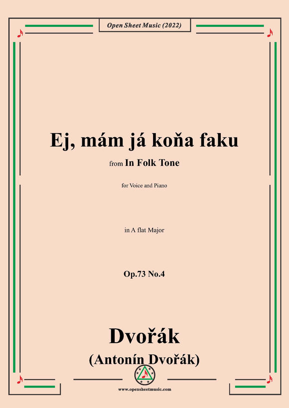 Dvořák-Ej,mám já koňa faku,in A flat Major,Op.73 No.4