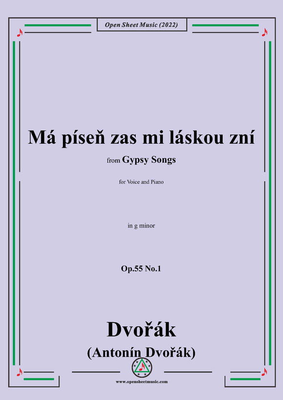 Dvořák-Má píseň zas mi láskou zní,in g minor,Op.55 No.1