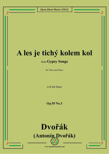 Dvořák-A les je tichý kolem kol,in B flat Major,Op.55 No.3