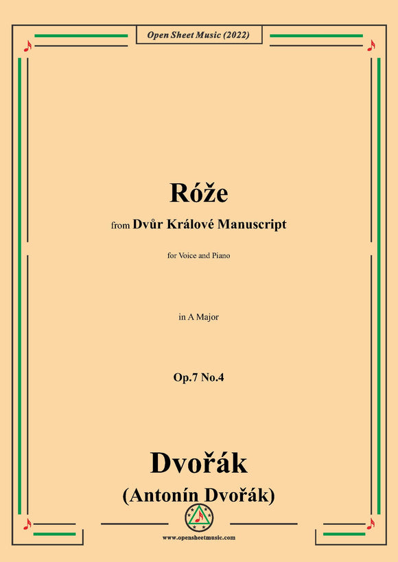 Dvořák-Róže(The Rose),in A Major,Op.7 No.4