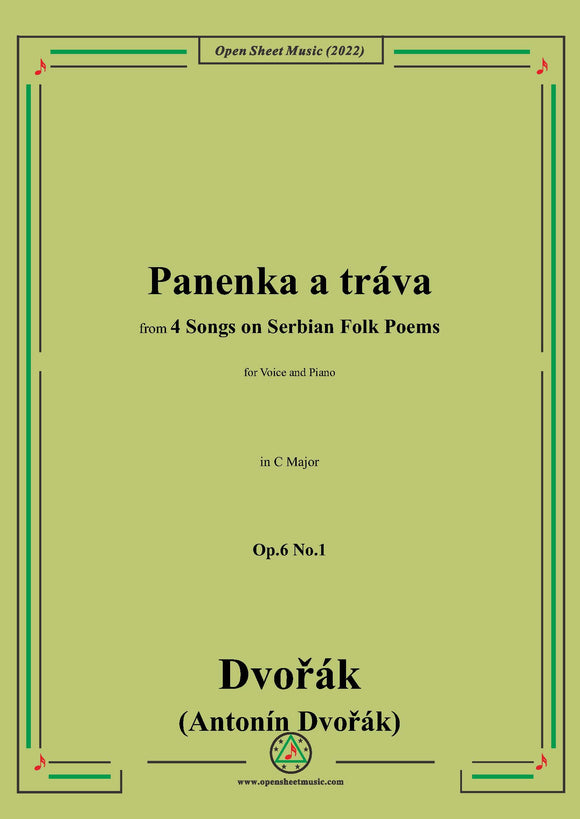 Dvořák-Panenka a tráva,in C Major,Op.6 No.1
