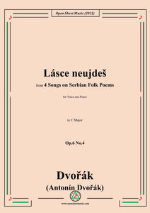 Dvořák-Lásce neujdeš,in C Major,Op.6 No.4