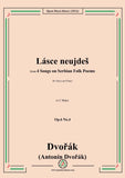 Dvořák-Lásce neujdeš,in C Major,Op.6 No.4