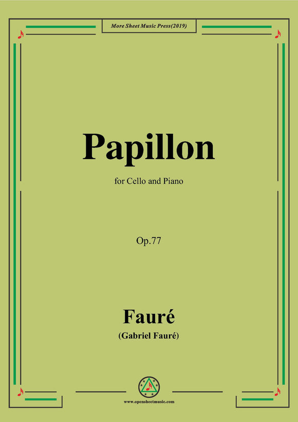 Fauré-Papillon,Op.77,for Cello and Piano