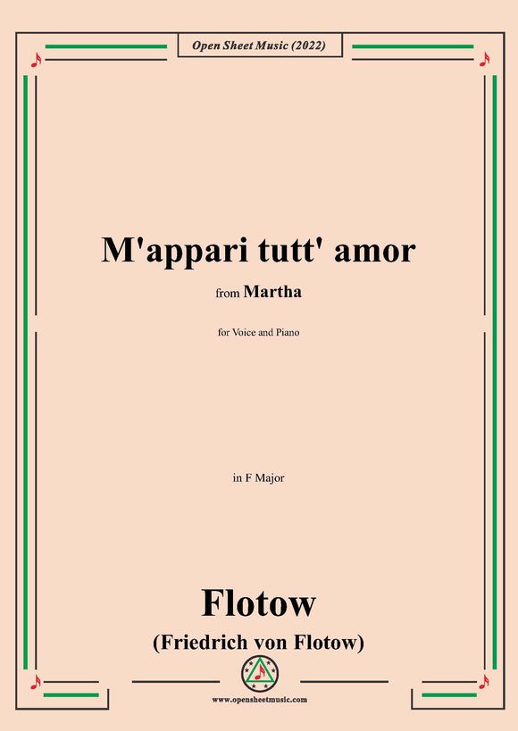 Flotow-M'appari tutt' amor,in F Major,from Martha,for Voice and Piano