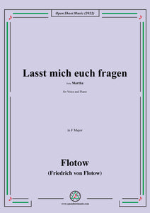 Flotow-Lasst mich euch fragen,from Martha,for Voice and Piano