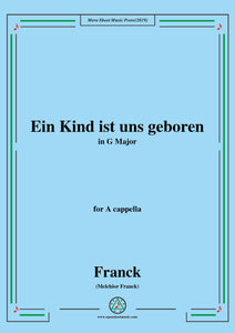 Franck-Ein Kind ist uns geboren,for A cappella