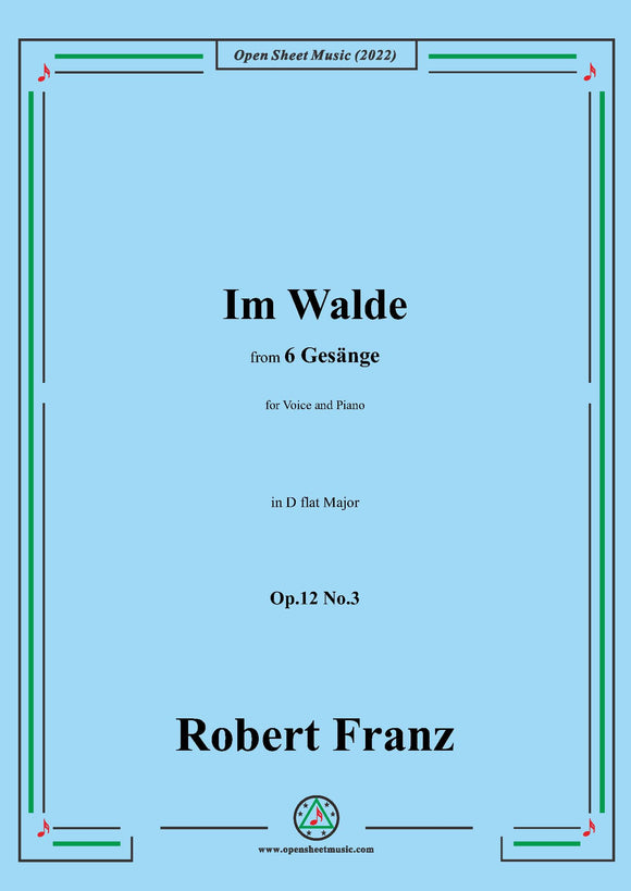 Franz-Im Walde,Op.12 No.3