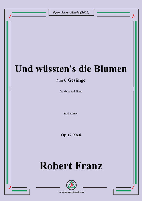 R. Franz-Und wusstens die Blumen,Op.12 No.6