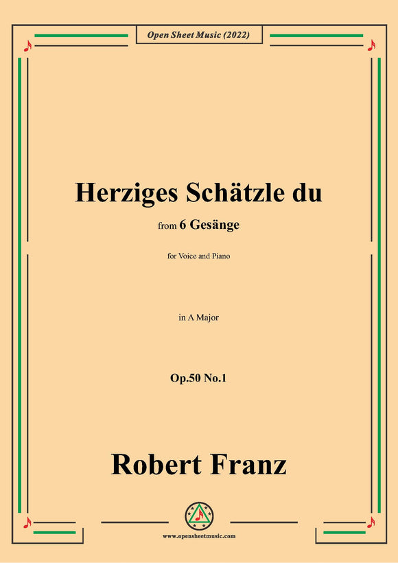 Franz-Herziges Schatzle du,in A Major,Op.50 No.1