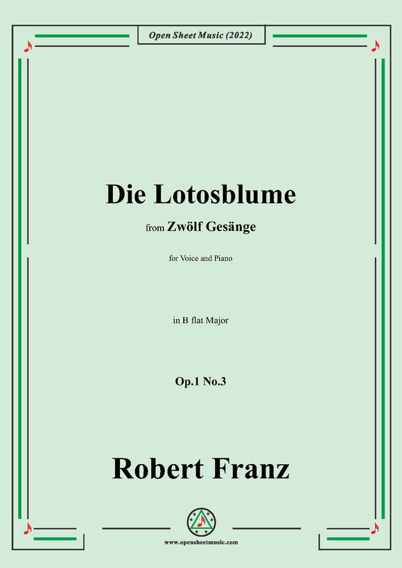 Franz-Die Lotosblume,in B flat Major,Op.1 No.3