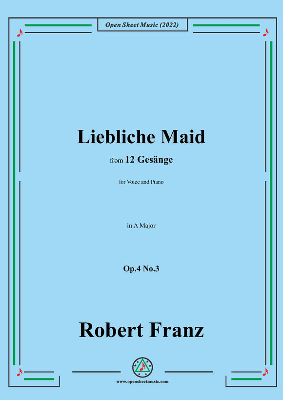 Franz-Liebliche Maid,Op.4 No.3