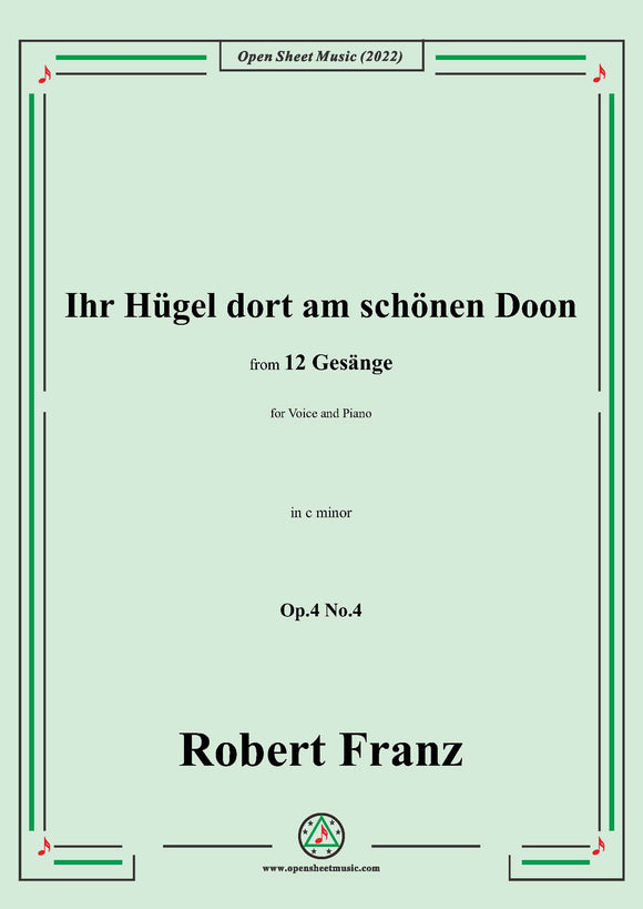 Franz-Ihr Hugel dort am schonen Doon,in c minor,Op.4 No.4