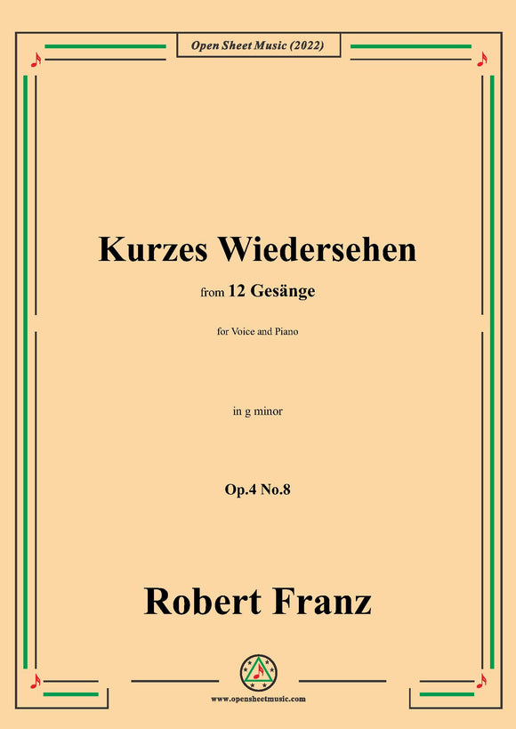 Franz-Kurzes Wiedersehen,in g minor,Op.4 No.8