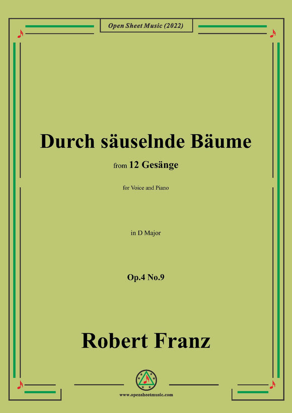 Franz-Durch sauselnde Baume,in D Major,Op.4 No.9